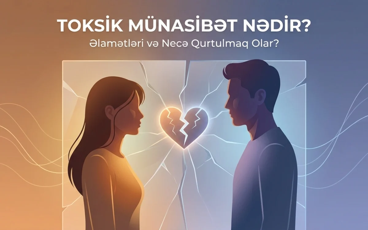 Toksik münasibət nədir