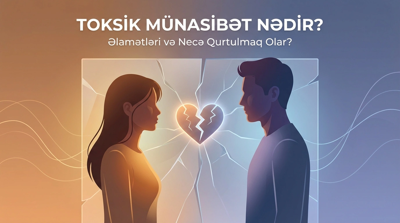 Toksik münasibət nədir