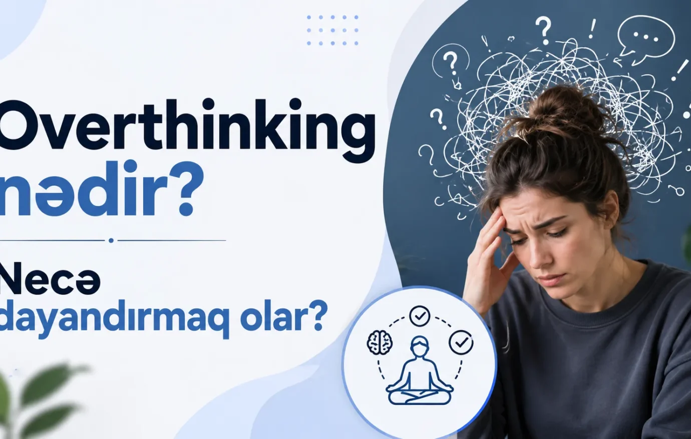 Overthinking nədir